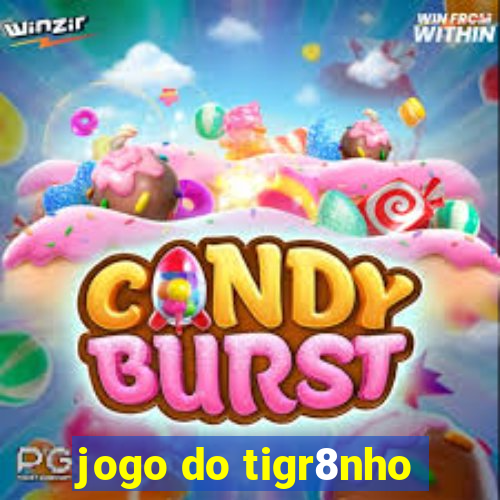 jogo do tigr8nho